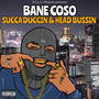 Succa Duccin & Head Bussin (Explicit)