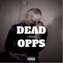 Dead Opps (Explicit)