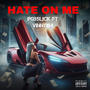 Hate On Me (Explicit)