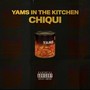 Yams in the Kitchen (Explicit)