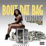 Bout Dat Bag (feat. Iyesha & Tysf) [Explicit]