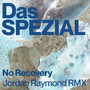 No Recovery (Jordan Raymond Remix)