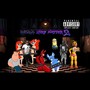 FNAF LIVES MATTER 2 (Explicit)