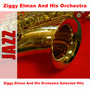 Ziggy Elman And His Orchestra Selected Hits