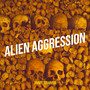 Alien Aggression (Explicit)