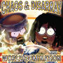 Chaos & Disarray World Domination (Explicit)