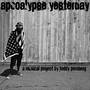 Apocalypse Yesterday (Explicit)