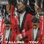 Falling 4 You (Explicit)