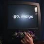 Go, Indigo (Explicit)