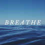 Breathe (Explicit)