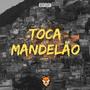 Toca Mandelão (Explicit)