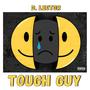 Tough Guy (Explicit)