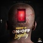 On & Off Loyalty