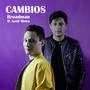 Cambios (feat. Saúl Mena)