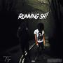 Running **** (feat. unknowndresk!) [Explicit]