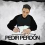 Pedir perdón (Explicit)