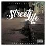 Street Life (Explicit)