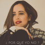 ¿Por qué yo no?