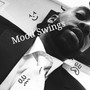 Mood Swings (Explicit)