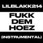 Fukk Dem Hoez (Instrumental)