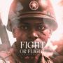 Fight Or Flight (Explicit)