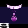 Potions (feat. Indika Sam) [Explicit]