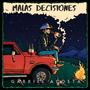 Malas Decisiones (Explicit)