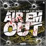 Air'em Out (feat. Doc Gruesome, BAE & hbGlew) [Explicit]