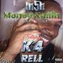 Money Kallin (feat. K4 Rell) [Explicit]