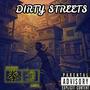 Dirty Streets (Explicit)