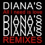 All I Need Is Love Remixes