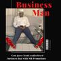 Business Man (Explicit)