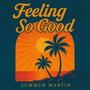 Feeling So Good