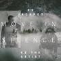 Move In Silence (Explicit)