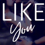 Like You