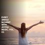 Every Single Moment With Joyful Music, Vol. 03