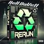 Rerun (Explicit)