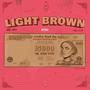 Light Brown (feat. Iniko) [Explicit]