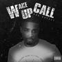 Wake Up Call (Explicit)