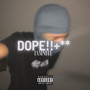 Dope (Explicit)