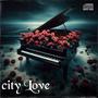 City Love (Explicit)