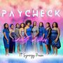 PAYCHECK (feat. Synergy Praise)