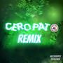 CERO PATO (feat. Papi Negris, JDY, Yeison Ricura, Meloro, Faraon Dj & Dj Fifo) [REMIX]