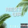 Next Up (Explicit)