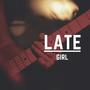 Late girl