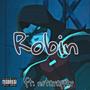 Robin (feat. notarapper) [Explicit]