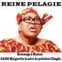 Hommage à Maman Gado Marguerite la mère du président Laurent Gbagbo