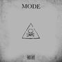 Mode (feat. Gway, 4rAce, 4rYt & Niyaadavincii) [Explicit]