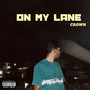 ON MY LANE (Explicit)