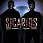 Sicarios (feat. Xochi)